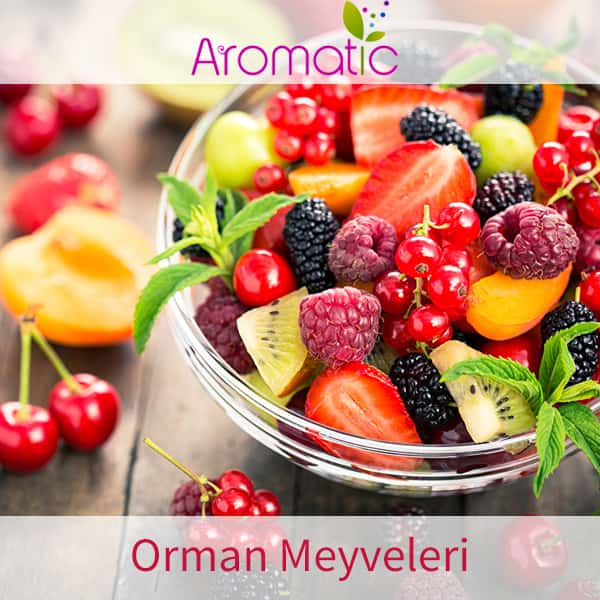 aromatic orman meyveleri aroması